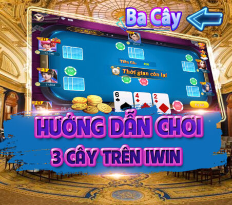 game bài 3 cây iwin